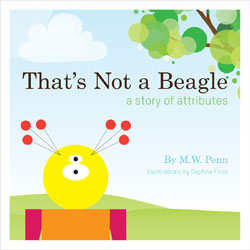 That's Not a Beagle by M.W. Penn