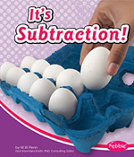 It's Subtraction
